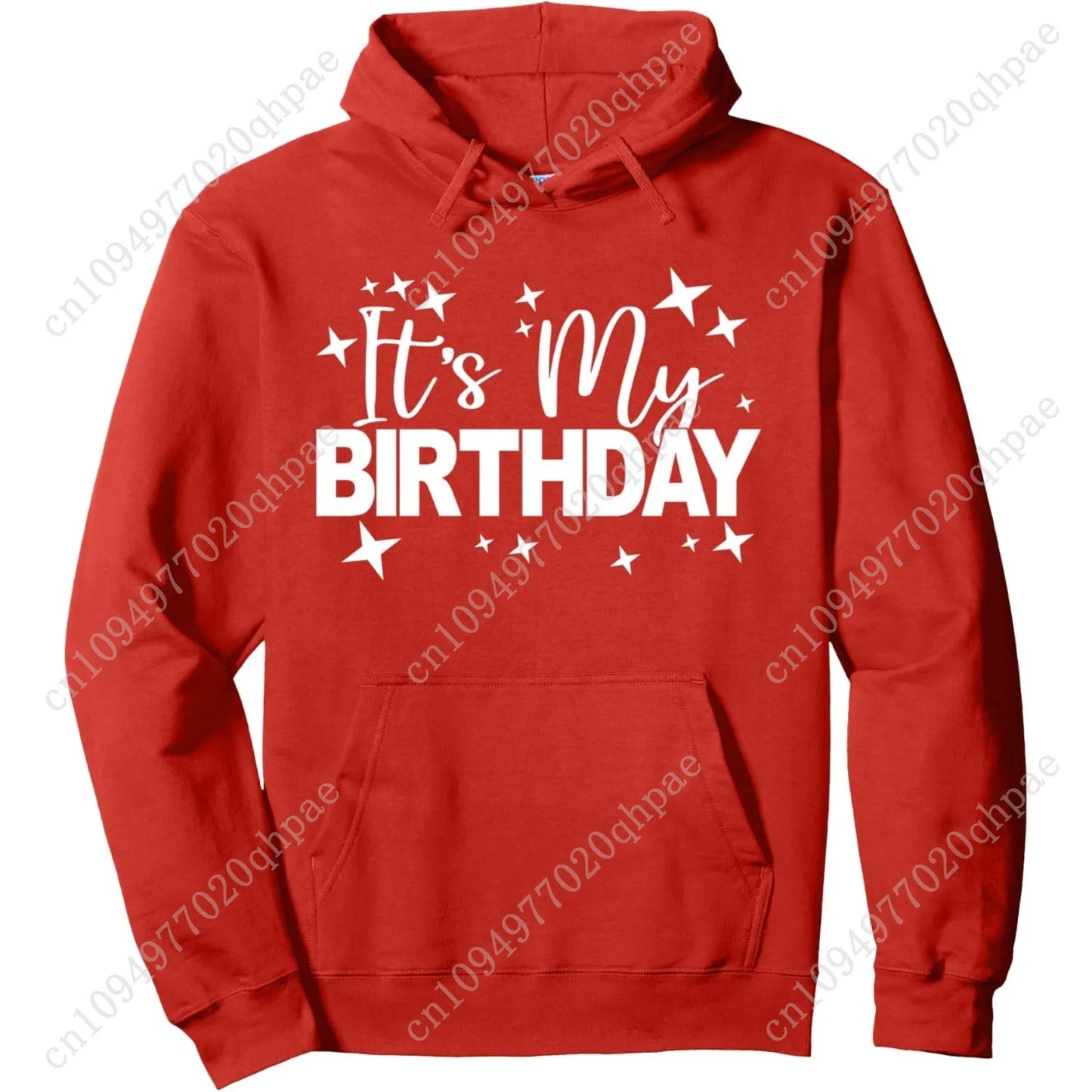 It's My Birthday Men Women Teens Kids Birthday Party Pullover Hoodie