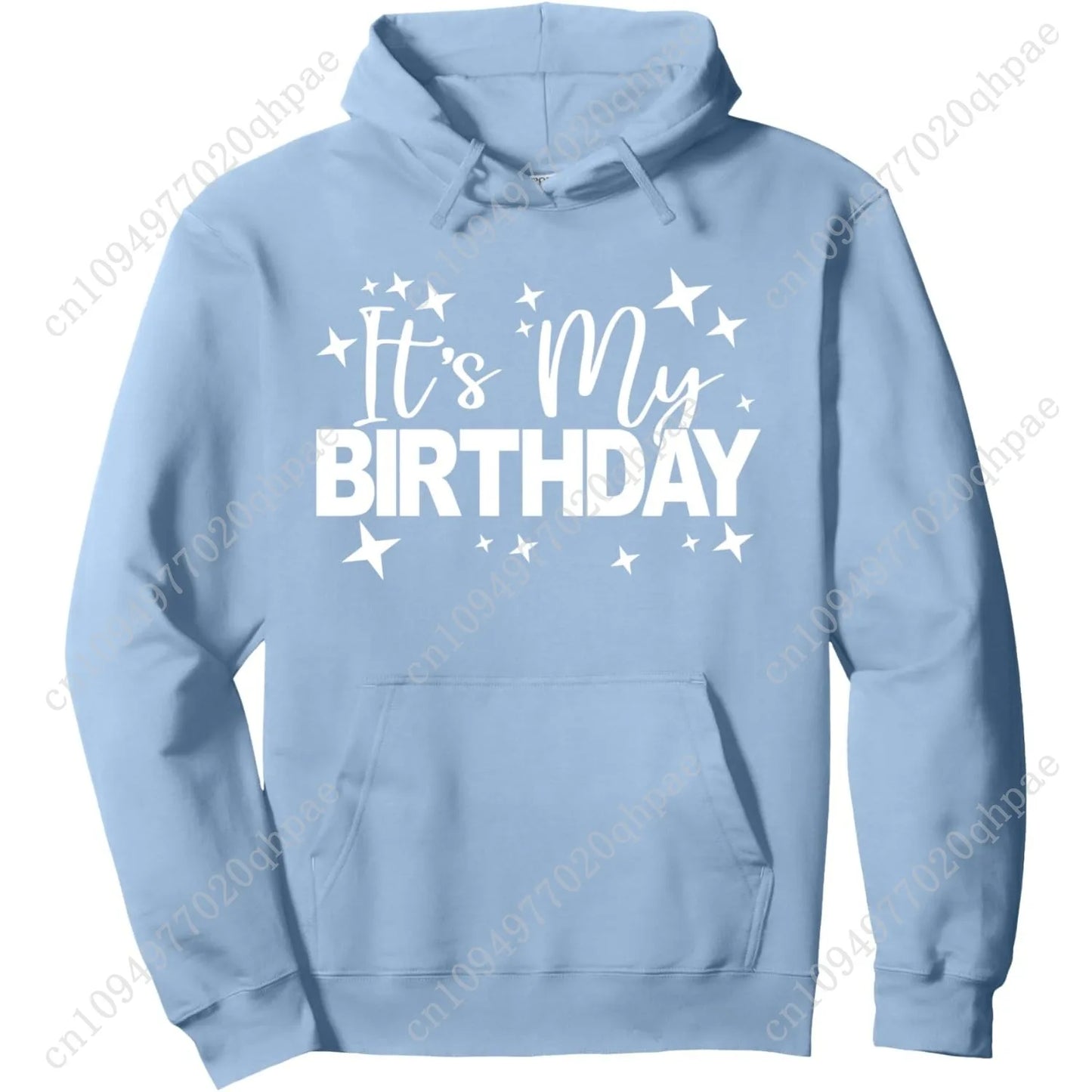 It's My Birthday Men Women Teens Kids Birthday Party Pullover Hoodie